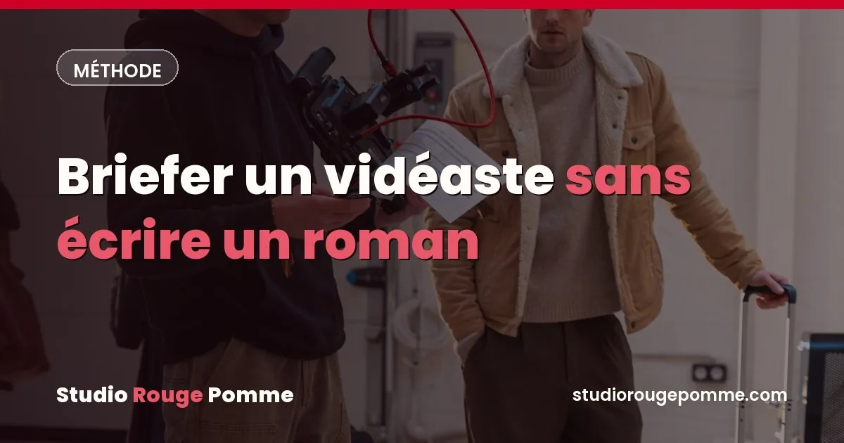 Couverture de l'article : Comment briefer un vidéaste sans écrire un roman
